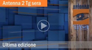 Il TG della Sera di Antenna 2 TV